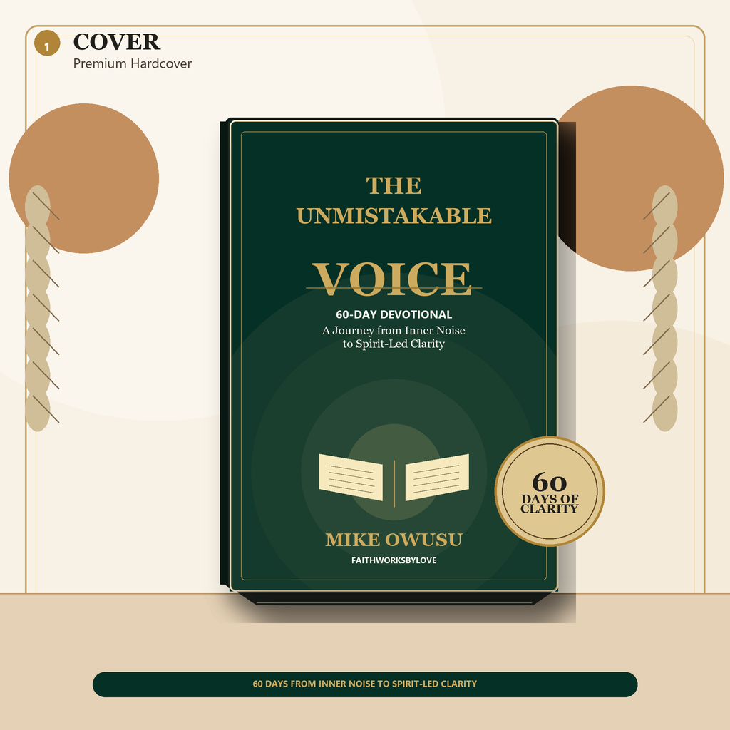 The Unmistakable Voice: A 60-Day Devotional Journey from Inner Noise to Spirit-Led Clarity – Paperback