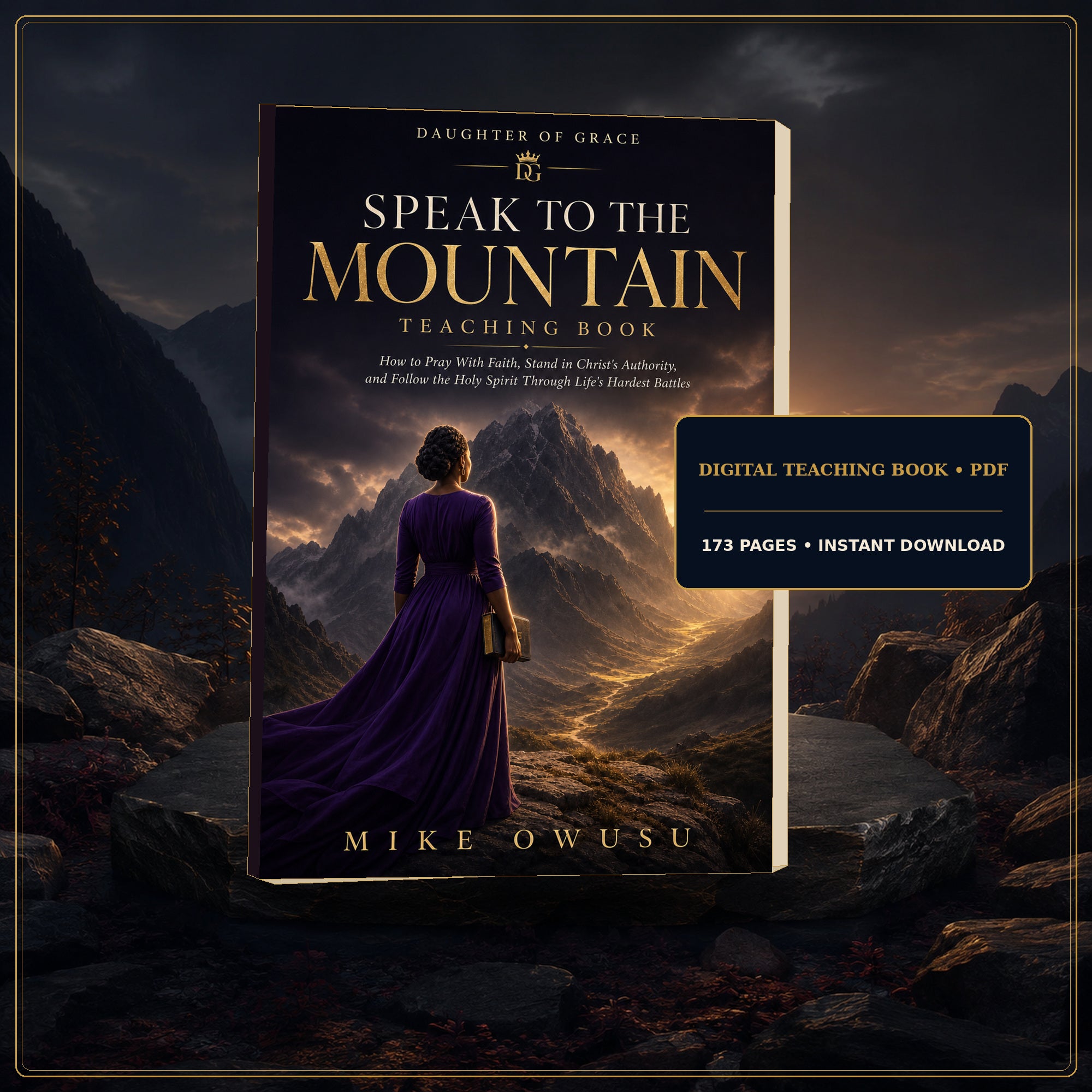 Speak to the Mountain: How to Pray With Faith, Stand in Christ’s Authority & Follow the Holy Spirit | eBook