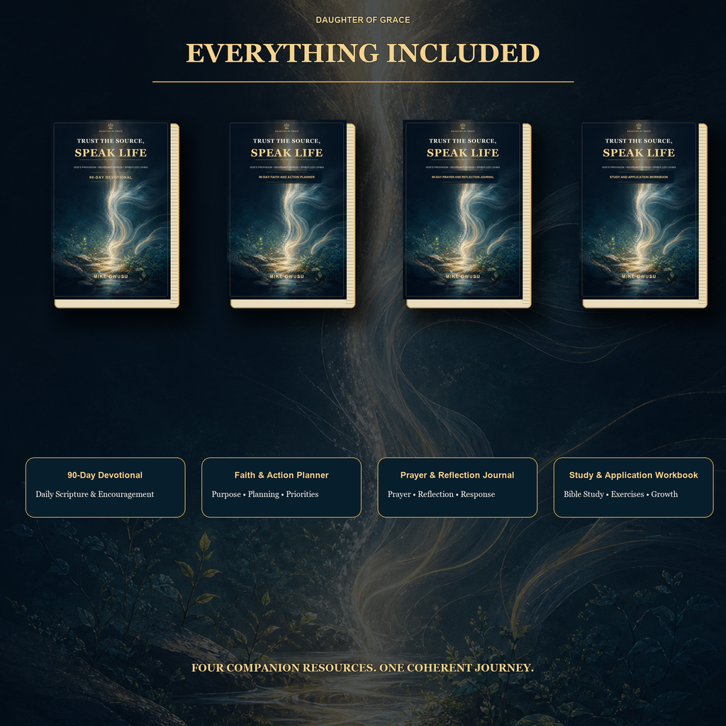 Trust the Source. Speak Life™ Complete Collection 90-Day Devotional • Faith & Action Planner • Prayer & Reflection Journal • Study & Application Workbook