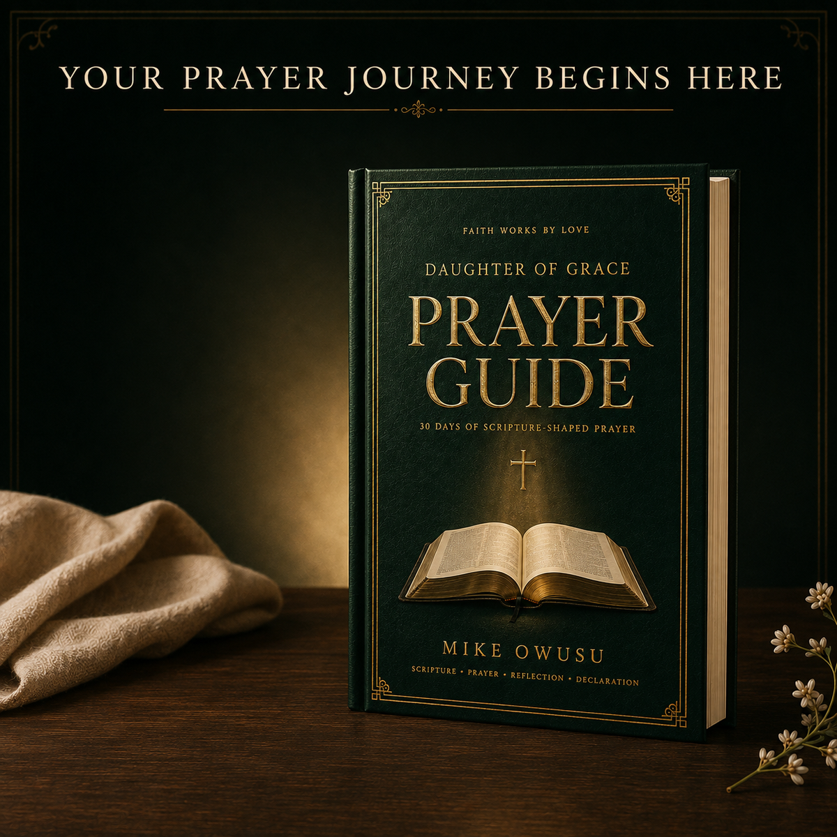 Free Daughter of Grace — 30-Day Scripture-Shaped Prayer Guide