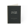 Your Faith Is a Legacy, Premium Card for Dad, Faith-Filled Father Card, Masculine Scripture-Inspired Card, Christian Fathers Day