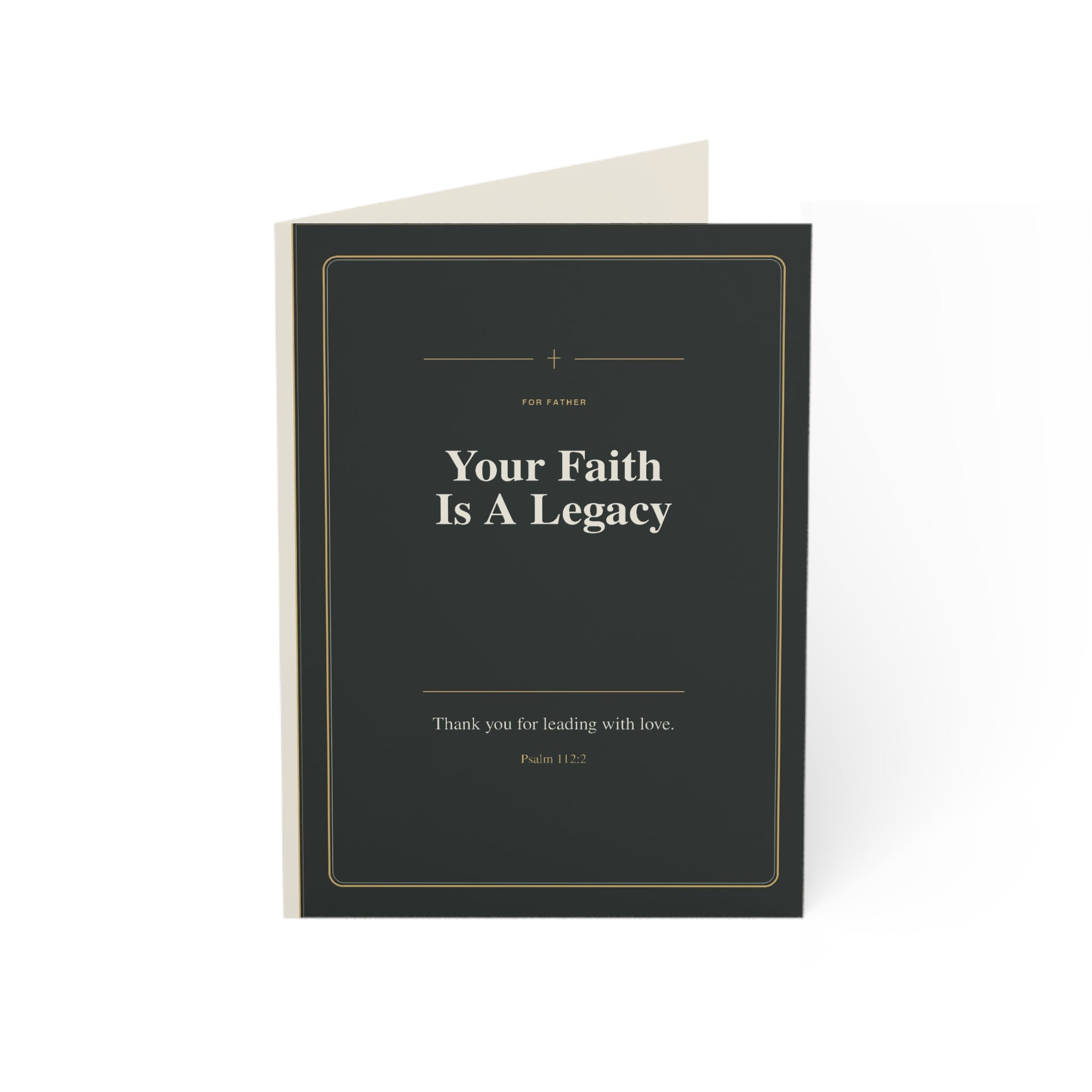 Your Faith Is a Legacy, Premium Card for Dad, Faith-Filled Father Card, Masculine Scripture-Inspired Card, Christian Fathers Day
