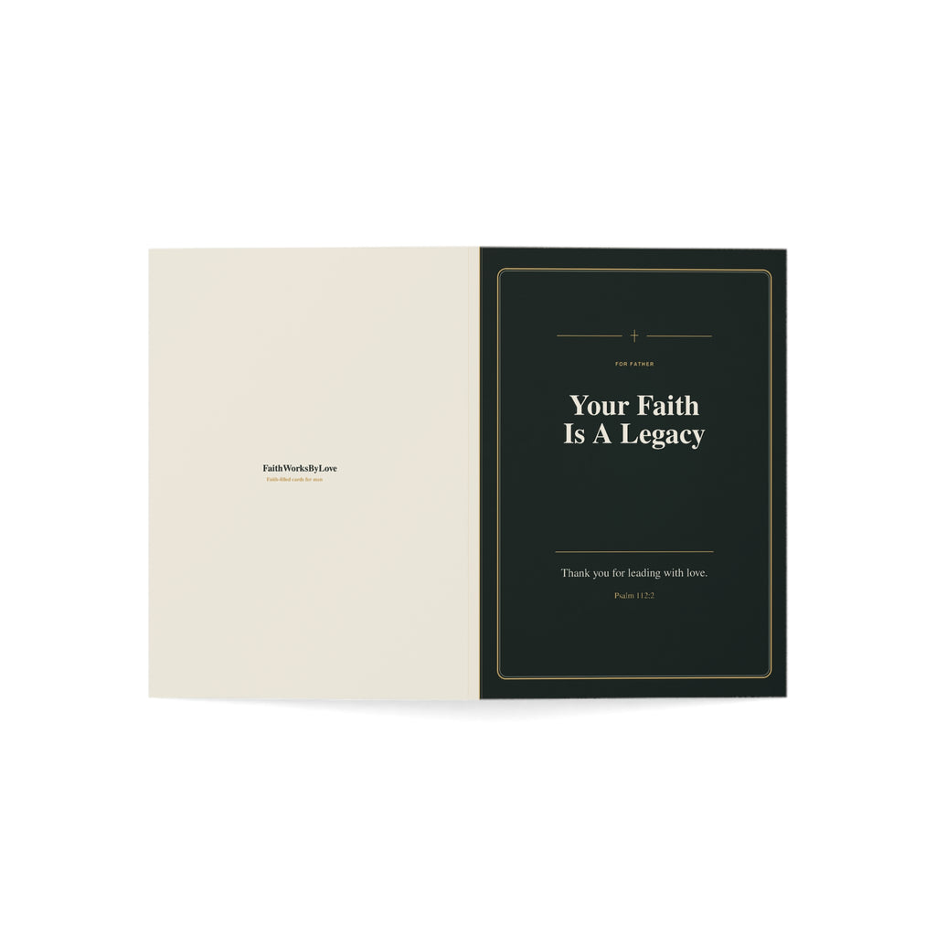 Your Faith Is a Legacy, Premium Card for Dad, Faith-Filled Father Card, Masculine Scripture-Inspired Card, Christian Fathers Day