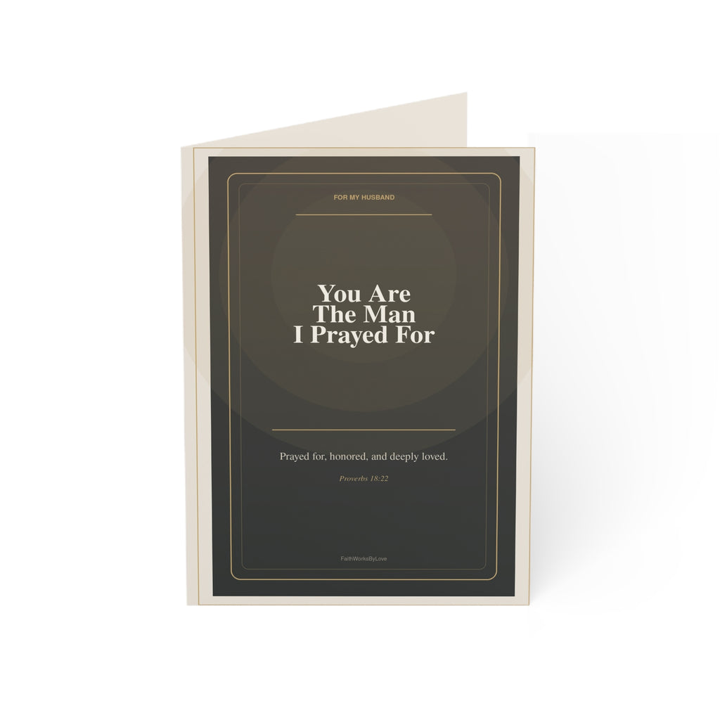 Christian Husband Card, You Are the Man I Prayed For, Faith-Filled Love Card for Husband, Anniversary Card for Him