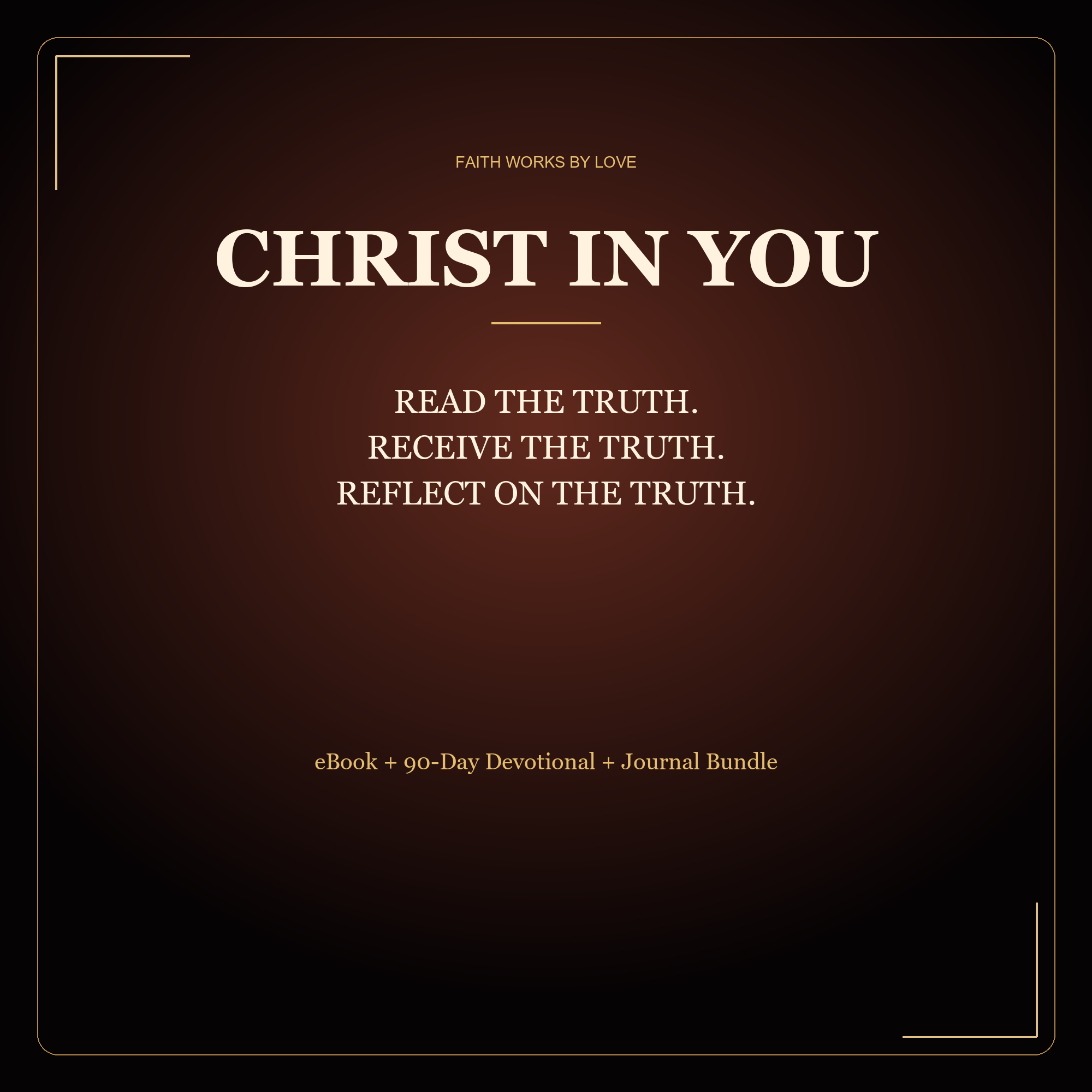 Christ in You: eBook + 90-Day Devotional + Journal Bundle | Christian Spiritual Growth Collection