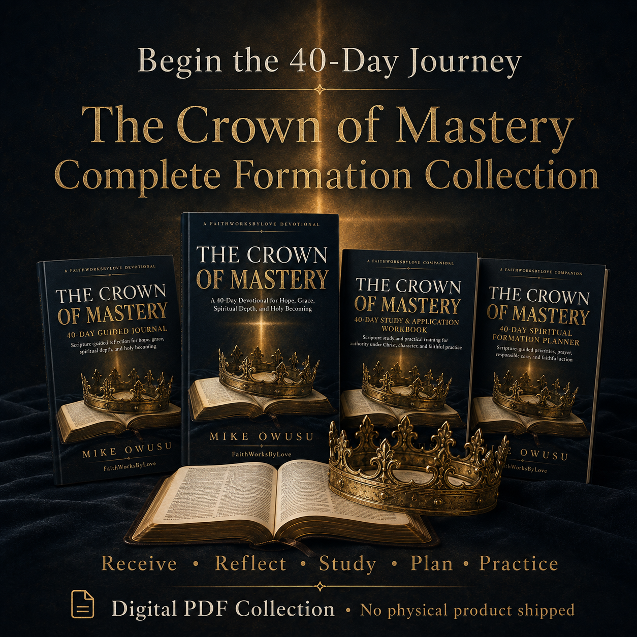 The Crown of Mastery: Complete 40-Day Formation Collection