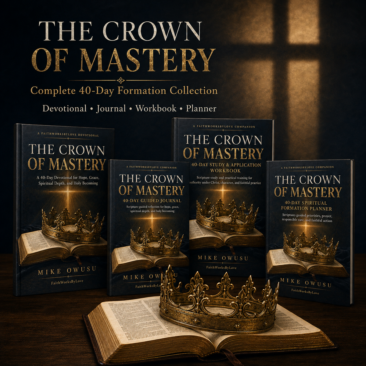 The Crown of Mastery: Complete 40-Day Formation Collection