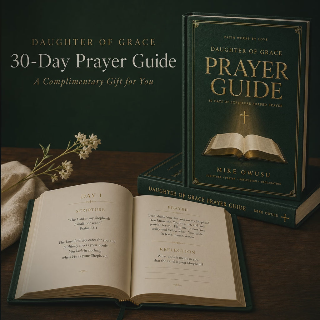Free Daughter of Grace — 30-Day Scripture-Shaped Prayer Guide