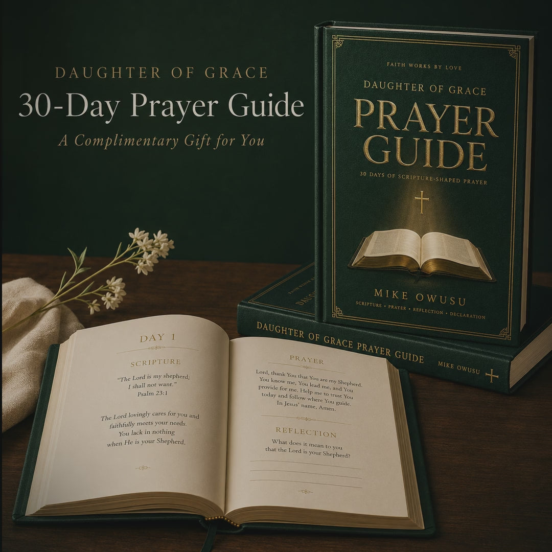 Free Daughter of Grace — 30-Day Scripture-Shaped Prayer Guide