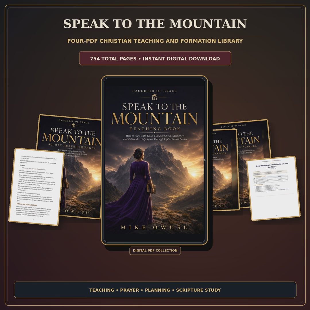 Speak to the Mountain: The Complete 4-Book Collection Teaching • Devotional • Prayer Journal • Workbook