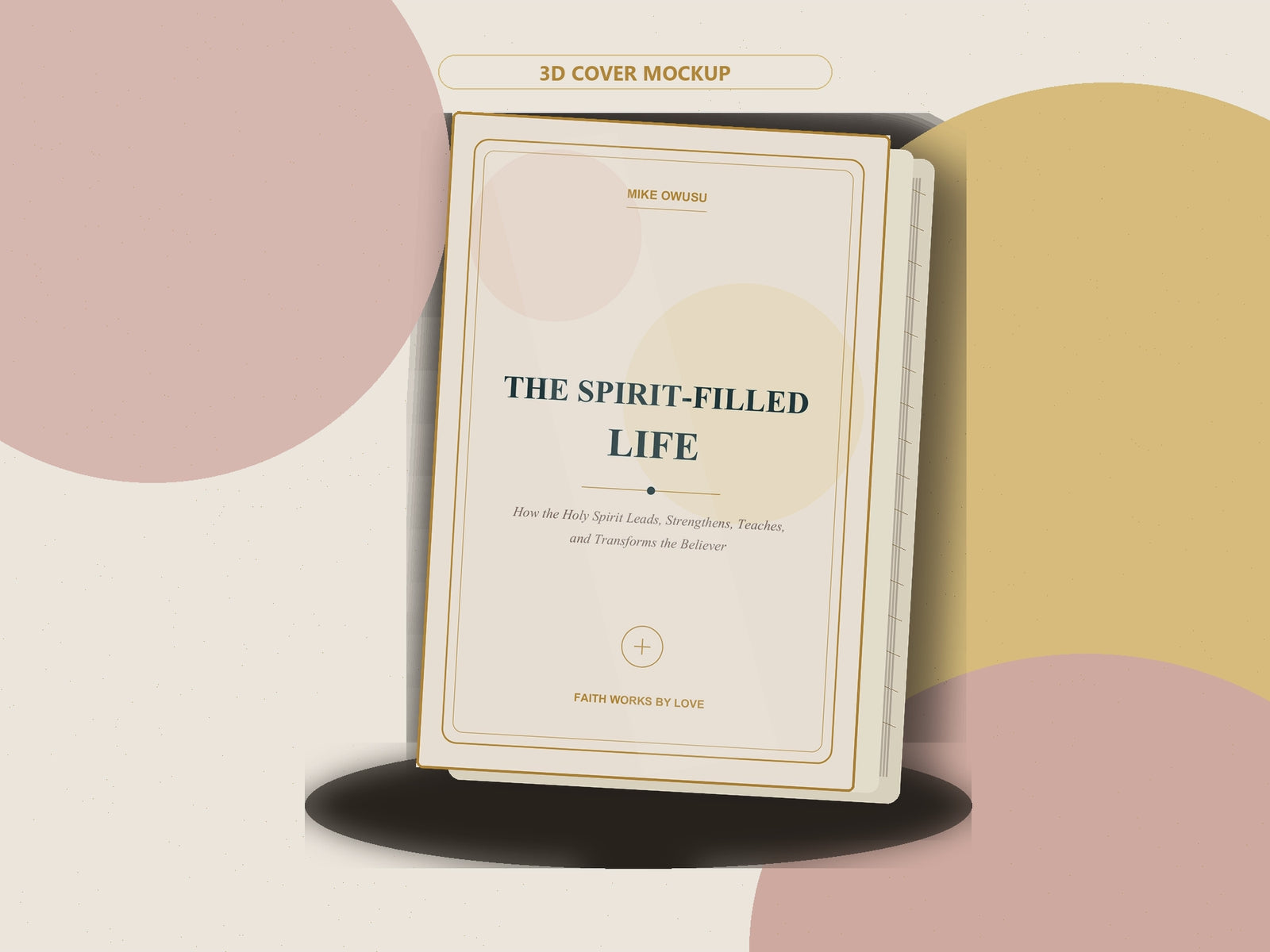 The Spirit-Filled Life: Holy Spirit Christian eBook